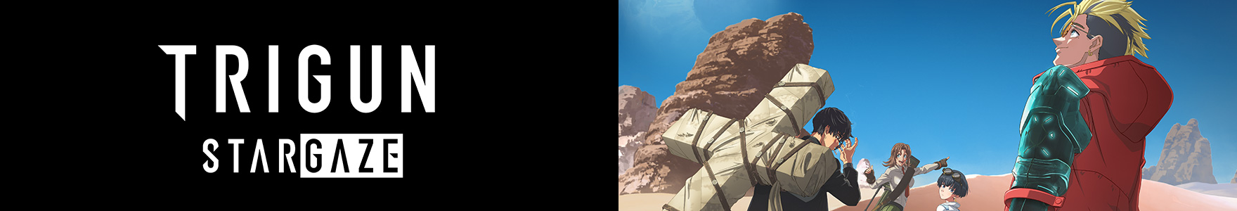 TRIGUN STARGAZE